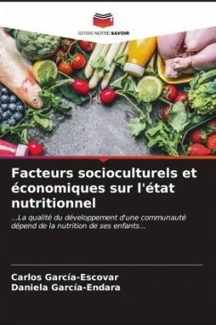 Facteurs socioculturels et économiques sur l'état nutritionnel - García-Escovar, Carlos;García-Endara, Daniela