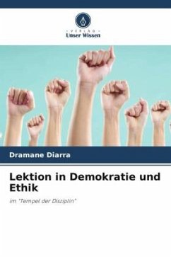Lektion in Demokratie und Ethik - Diarra, Dramane