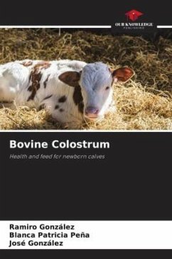 Bovine Colostrum - González, Ramiro;Peña, Blanca Patricia;Gonzalez, Jose