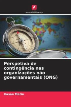 Perspetiva de contingência nas organizações não governamentais (ONG) - Metin, Hasan