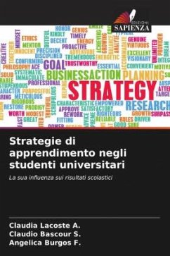 Strategie di apprendimento negli studenti universitari - Lacoste A., Claudia;Bascour S., Claudio;Burgos F., Angelica