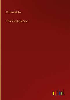 The Prodigal Son - Muller, Michael