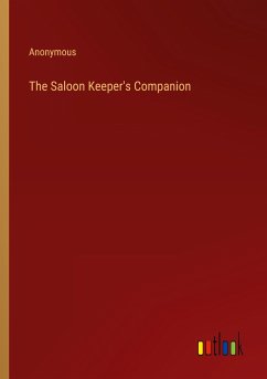 The Saloon Keeper's Companion