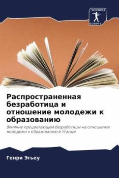 Rasprostranennaq bezrabotica i otnoshenie molodezhi k obrazowaniü - Jeg'eu, Genri