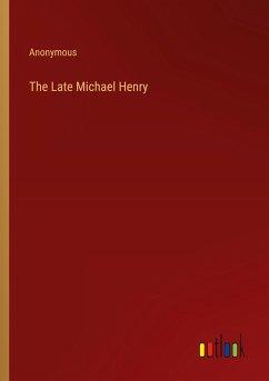 Cover The Late Michael Henry