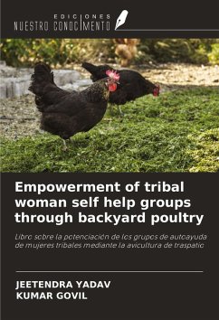 Cover Empowerment of tribal woman self help groups through backyard poultry