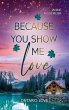 Because you show me love - Bild 1