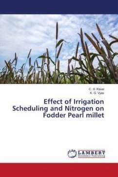 Effect of Irrigation Scheduling and Nitrogen on Fodder Pearl millet - Raval, C. H.;Vyas, K. G.
