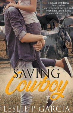 Saving Cowboy - Garcia, Leslie P