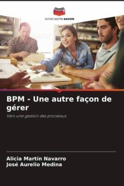 BPM - Une autre façon de gérer - Martín Navarro, Alicia;Medina, José Aurelio