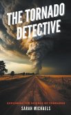 The Tornado Detective