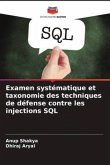 Examen systématique et taxonomie des techniques de défense contre les injections SQL