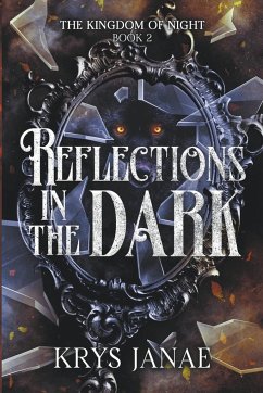 Reflections in the Dark - Janae, Krys