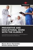 PREVENTIVE AND EDUCATIONAL WORK WITH THE ELDERLY