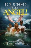 Touched By Our Angel (eBook, ePUB)