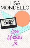 Love Walks In (80s MixTape, #0) (eBook, ePUB)