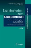 Examinatorium zum Gesellschaftsrecht (eBook, PDF)