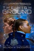 The High Ground (Imperials Saga, #1) (eBook, ePUB)