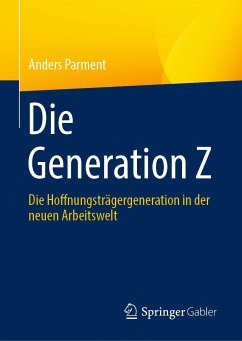 Die Generation Z (eBook, PDF) - Parment, Anders