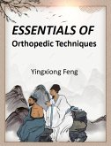 Essentials of Orthopedic Techniques (Health) (eBook, ePUB) Essentials of Orthopedic Techniques (Health) (eBook, ePUB)