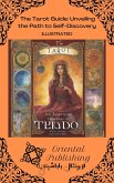 The Tarot Guide Unveiling the Path to Self-Discovery (eBook, ePUB)