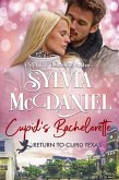 Cupid's Bachelorette: Small Town Contemporary Romance (Return to Cupid, Texas, #11) (eBook, ePUB)