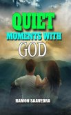 Quiet Moments with God: A Journey to Inner Peace (eBook, ePUB)
