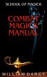Combat Magick Manual (School of Magick,... - Bild 1