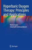 Hyperbaric Oxygen Therapy: Principles and Applications (eBook, PDF)