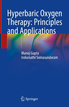 Hyperbaric Oxygen Therapy: Principles and Applications (eBook, PDF) - Gupta, Manoj; Somasundaram, Indumathi
