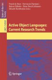 Active Object Languages: Current Research Trends (eBook, PDF)