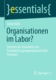 Organisationen im Labor? (eBook, PDF)