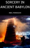 Sorcery in Ancient Babylon (eBook, ePUB)