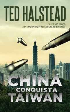 China conquista Taiwán (Los Agentes Rusos, #8) (eBook, ePUB) - Halstead, Ted