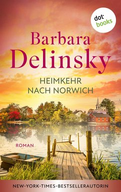 Heimkehr nach Norwich (eBook, ePUB) - Delinsky, Barbara