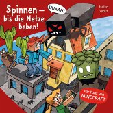 Spinnen - bis die Netze beben! / Lesenlernen mit Spaß - Minecraft Bd.8 (MP3-Download)