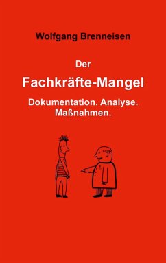 Der Fachkräftemangel (eBook, ePUB) - Brenneisen, Wolfgang