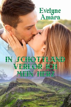 Cover In Schottland verlor ich mein Herz (eBook, ePUB)