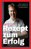 Rezept zum Erfolg (eBook, ePUB)