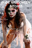 Nude Halloween Bitches (eBook, ePUB)
