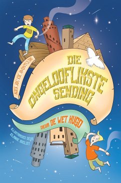 Cover Die ongelooflikste sending (eBook, ePUB)