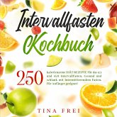 INTERVALLFASTEN KOCHBUCH (eBook, ePUB)