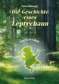 Die Geschichte eines Leprechaun (eBook, ePUB) - Helliwell, Tanis