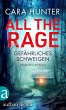 All the Rage - Gefährliches Schweigen... - Bild 1