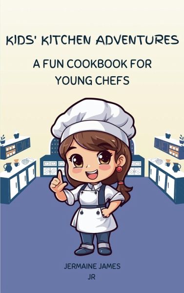 Kids Kitchen Adventures (eBook, ePUB) Kids Kitchen Adventures (eBook, ePUB)