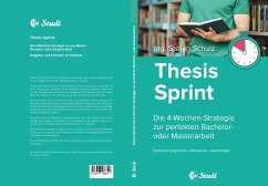 Thesis-Sprint: Abschlussarbeit in 4 Wochen (eBook, ePUB) - 1a-Studi GmbH