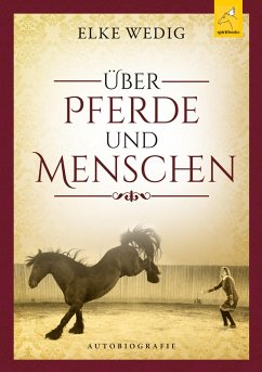Über Pferde und Menschen (eBook, ePUB) - Wedig