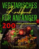 Vegetarisches Kochbuch für Anfänger (eBook, ePUB)