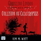 Gobbelino London & a Collision of Catastrophes (MP3-Download)