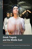 Greek Tragedy and the Middle East (eBook, ePUB)